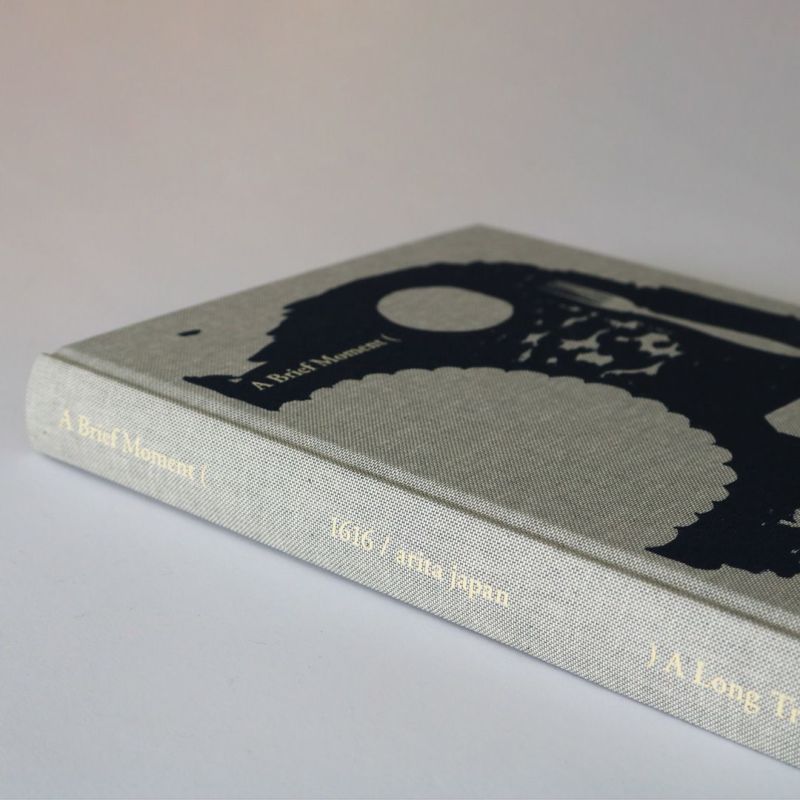 A Brief Moment ( ) A Long Tradition | コンセプトブック・書籍｜1616